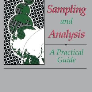 Environmental Sampling and Analysis: A Practical Guide